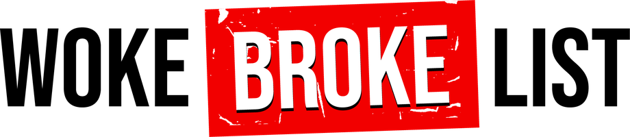 Woke Broke List